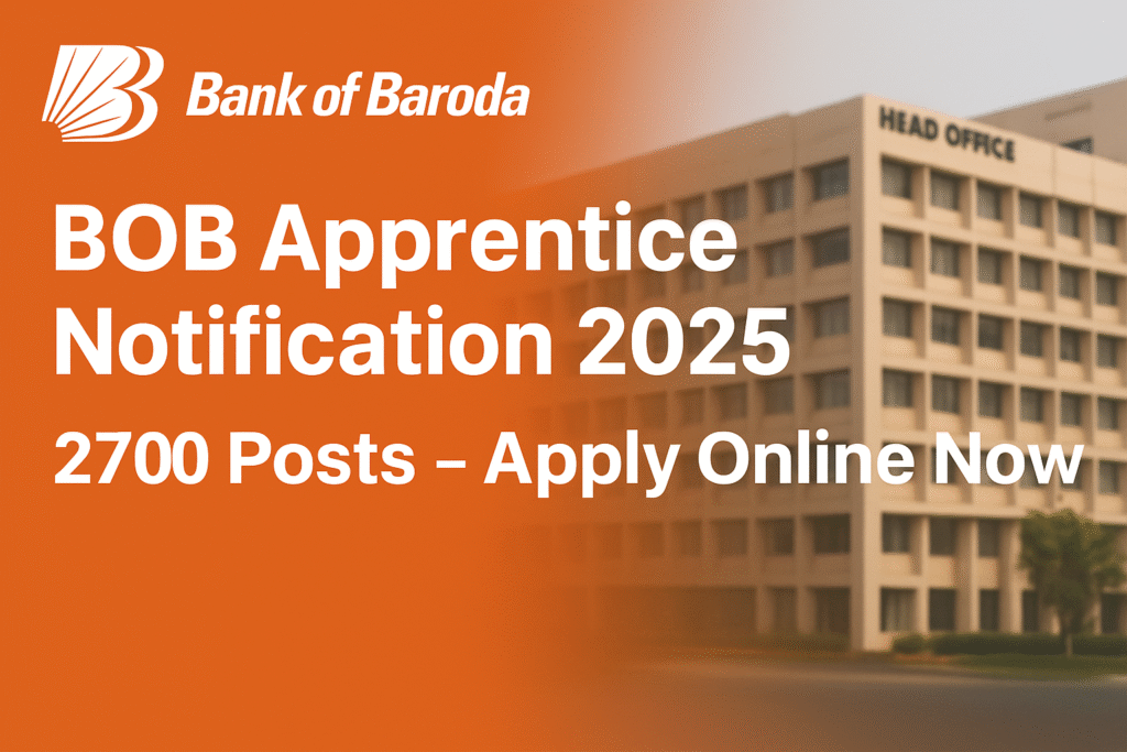 BOB Apprentice Notification 2025 banner with Bank of Baroda logo and 2700 Posts Apply Online text