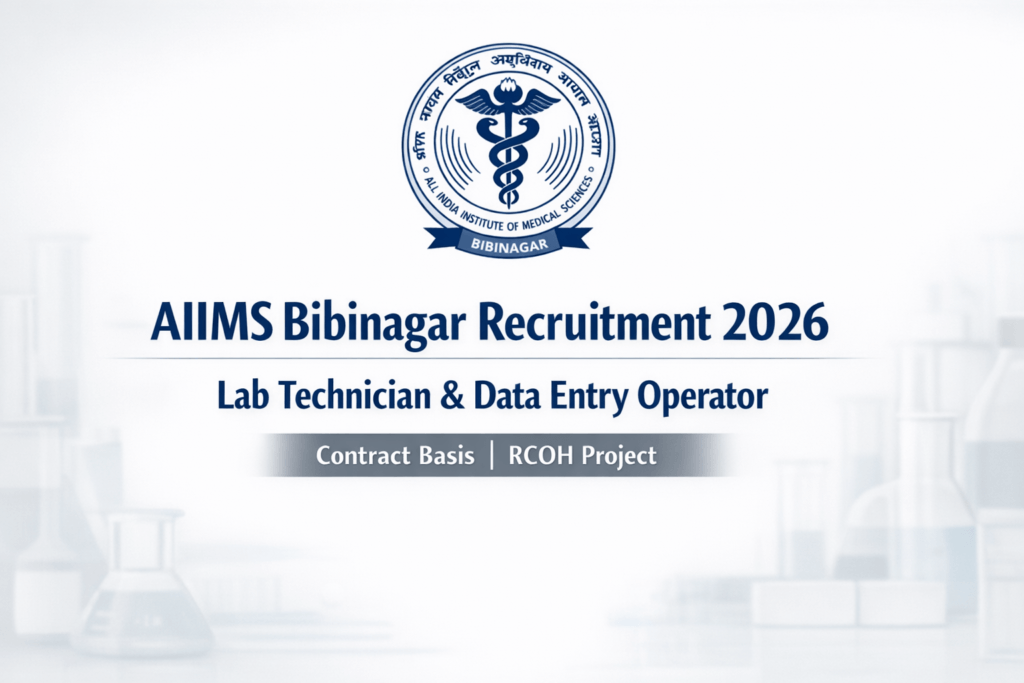 AIIMS Bibinagar Recruitment 2026 Lab Technician Data Entry Operator