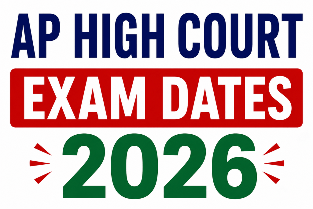 AP High Court Exam Dates 2026 Official Update